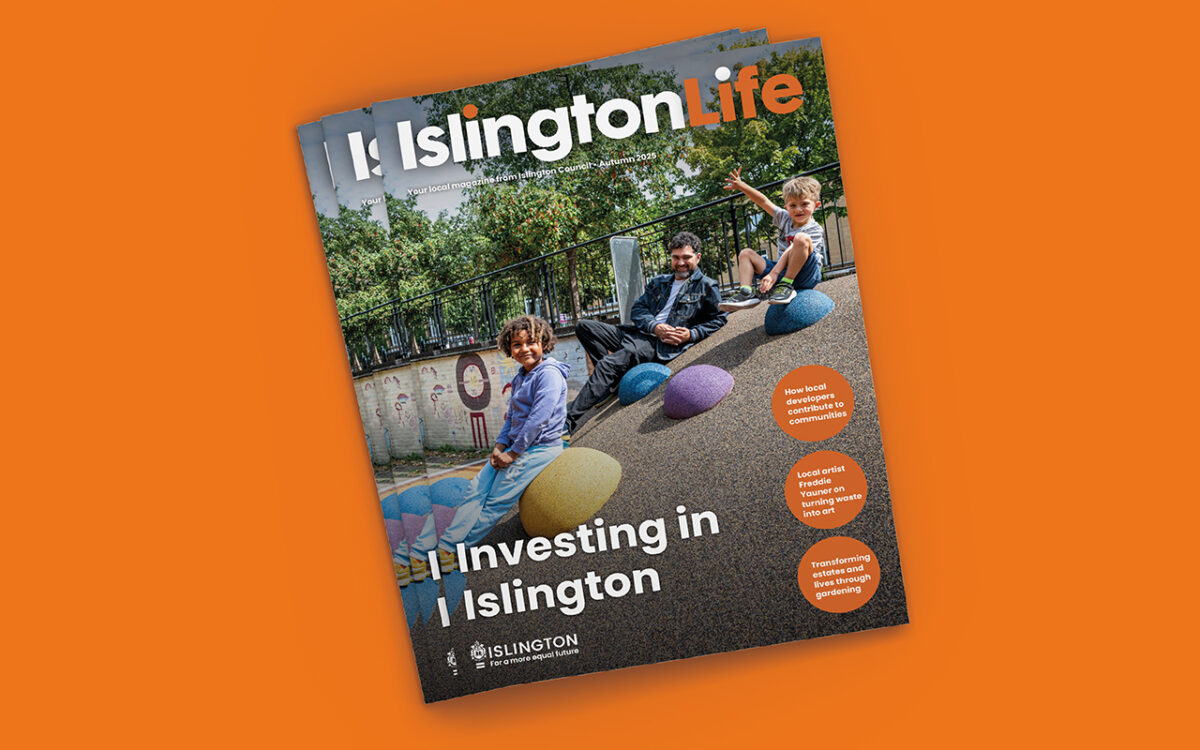 A pile of autumn 2025 IslingtonLife magazines, featuring a dad and two sons on the cover with the words 'Investing in Islington' on a bright orange background