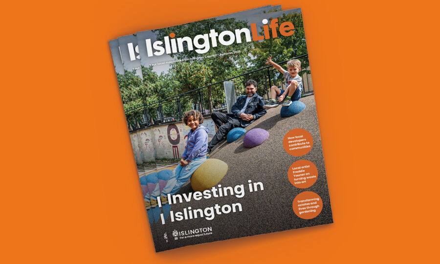 A pile of autumn 2025 IslingtonLife magazines, featuring a dad and two sons on the cover with the words 'Investing in Islington' on a bright orange background